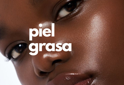 piel grasa